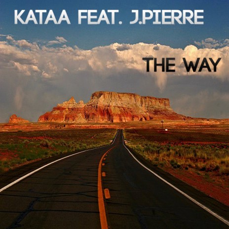 The Way ft. J.Pierre | Boomplay Music