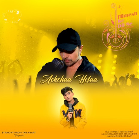 Achchaa Hotaa ft. Himesh Reshammiya | Boomplay Music