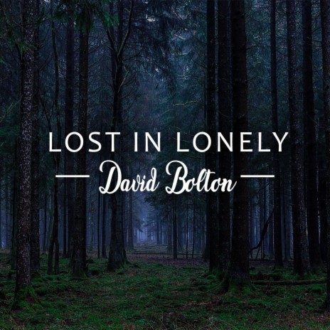 Lost in Lonely (Dance Mix) | Boomplay Music