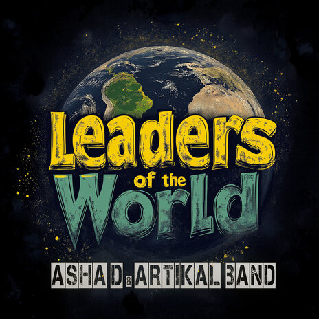 Leaders of the World ft. Artikal Band