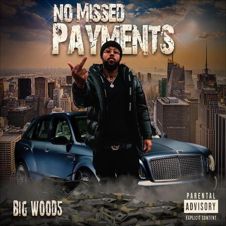 No Missed Payments | Boomplay Music