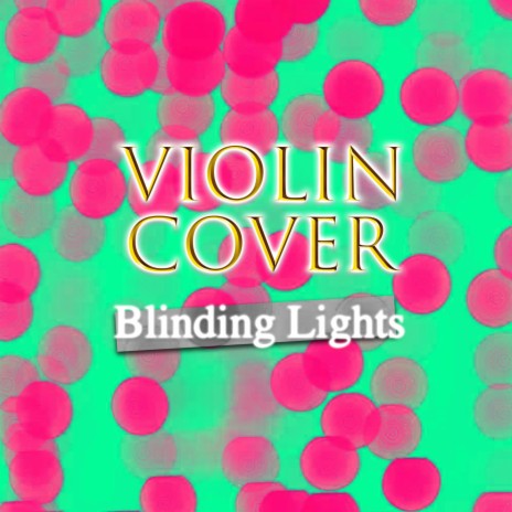 blinding lights | Boomplay Music