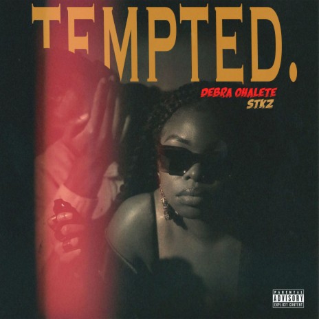 Tempted ft. STKZ | Boomplay Music