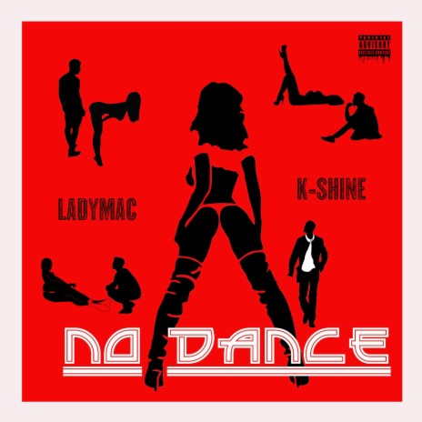 No Dance (feat. K Shine) | Boomplay Music