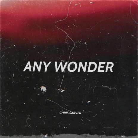 Any Wonder | Boomplay Music