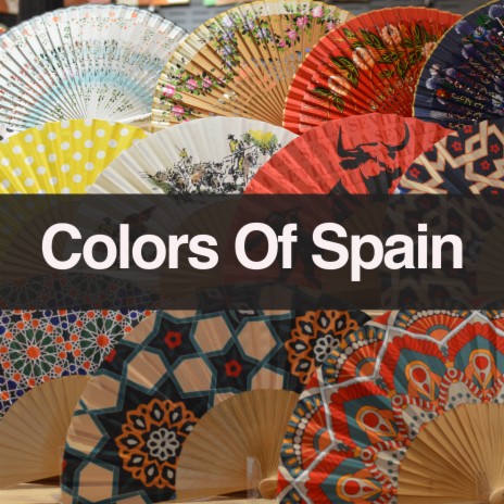 Colors Of Spain | Boomplay Music