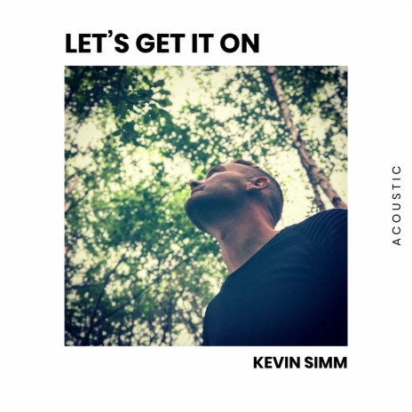 Let's Get It On (Acoustic) | Boomplay Music