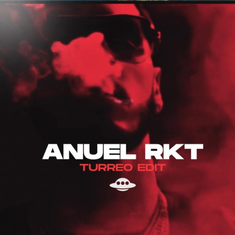 ANUEL RKT (TURREO EDIT) | Boomplay Music