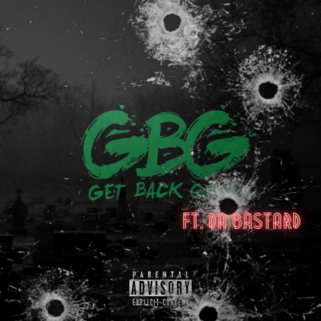 Get Back Gang ft. Da Bastard | Boomplay Music