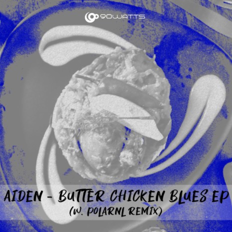 Butter Chicken Blues (Polar (NL) Remix) | Boomplay Music