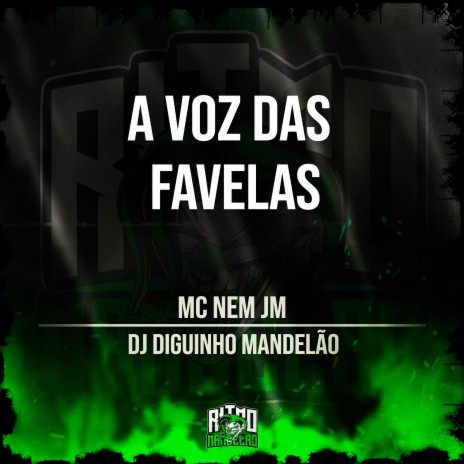 A Voz das Favelas ft. DJ Diguinho Mandelão | Boomplay Music