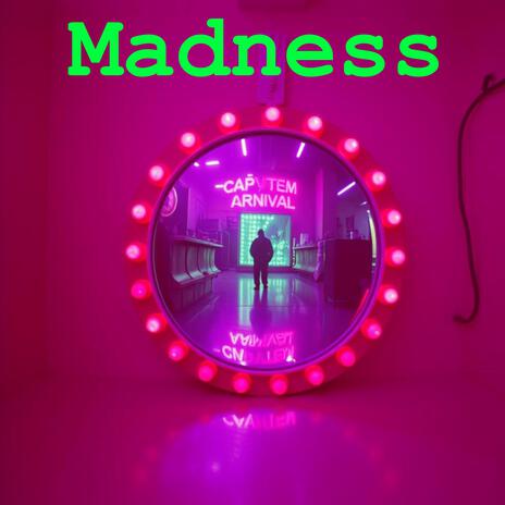 Madness, Pt. 2 | Boomplay Music