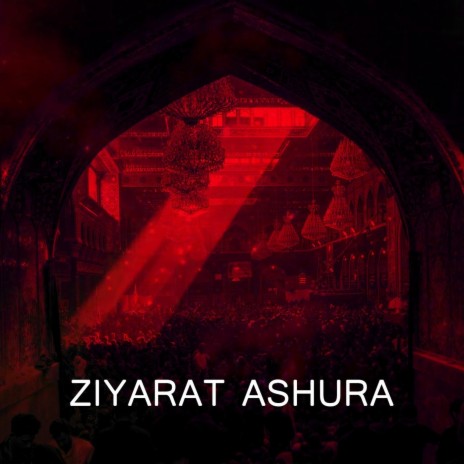 Ziyarat Ashura | Boomplay Music