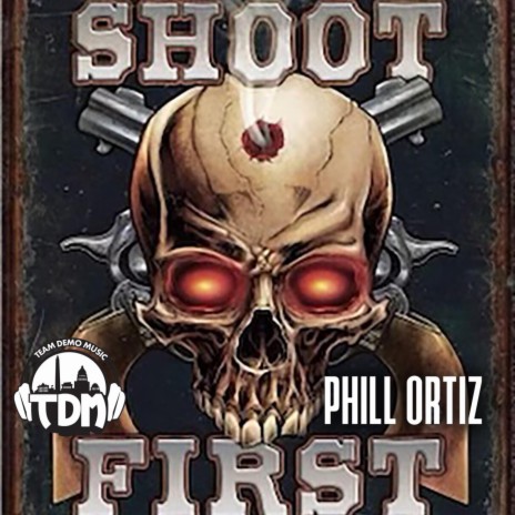 Shoot First ft. Team Demo | Boomplay Music