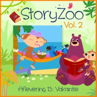 StoryZoo, Vol. 2 - Aflevering 13: Vakantie