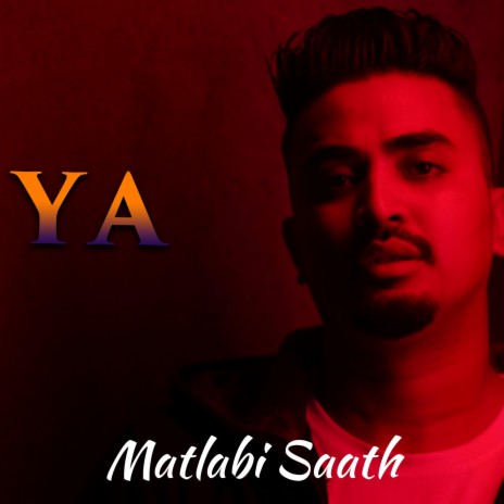 Matlabi Saath | Boomplay Music