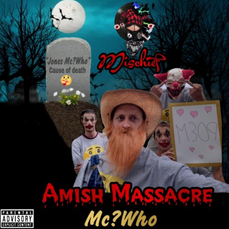 Amish Massacre Mc?Who