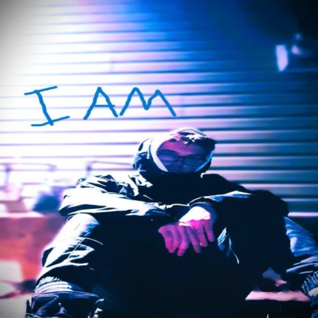 I Am | Boomplay Music