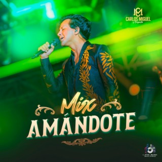 Amándote / Maldito Licor / Clemencia (Mix En Vivo)