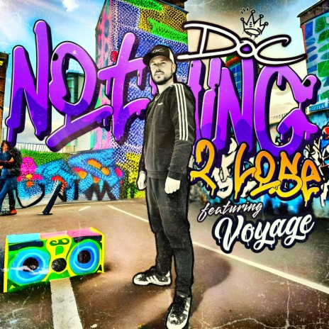 Nothing 2 Lose ft. Voyage | Boomplay Music