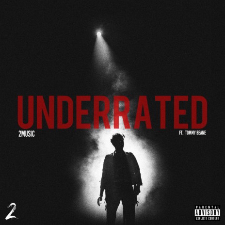 Underrated (feat. Tommy Beane) | Boomplay Music