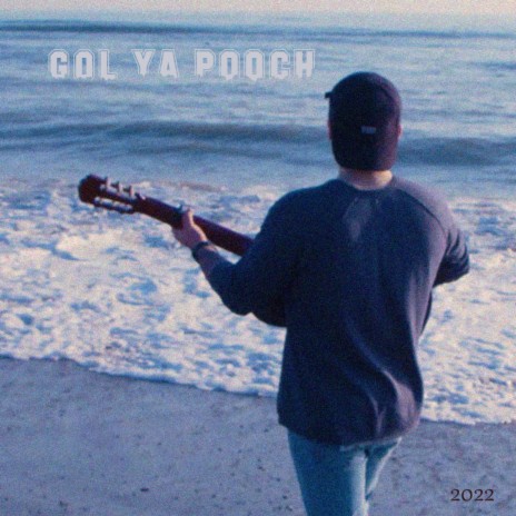 Gol Ya Pooch | Boomplay Music