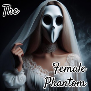 The Female Phantom