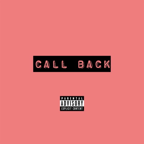 Call Back (2023 Version) | Boomplay Music