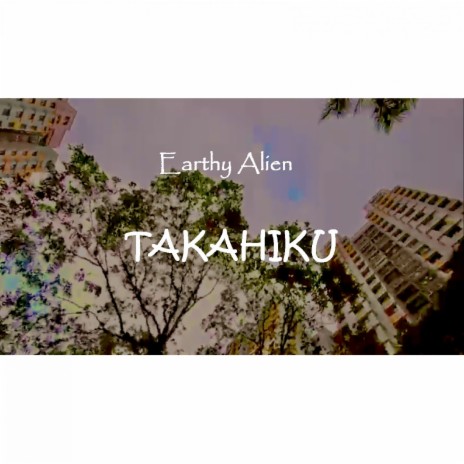 Takahiku | Boomplay Music