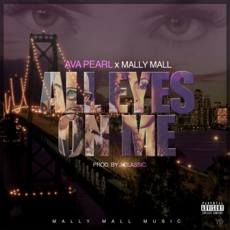 All Eyes on Me (feat. Mally Mall) | Boomplay Music