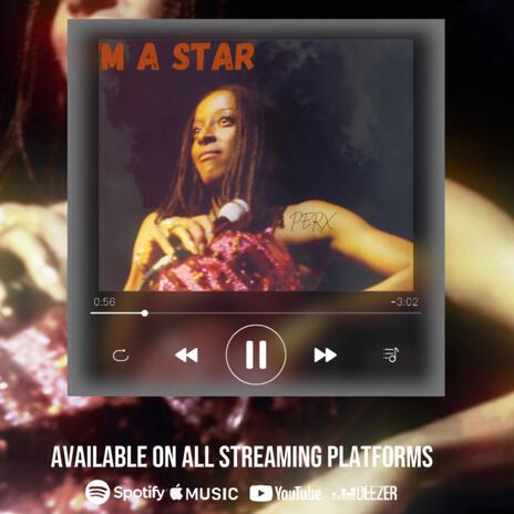 I'm A Star | Boomplay Music