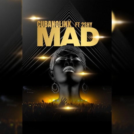 MAD ft. 2shy | Boomplay Music