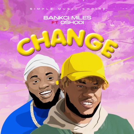 CHANGE ft. Oshodi | Boomplay Music