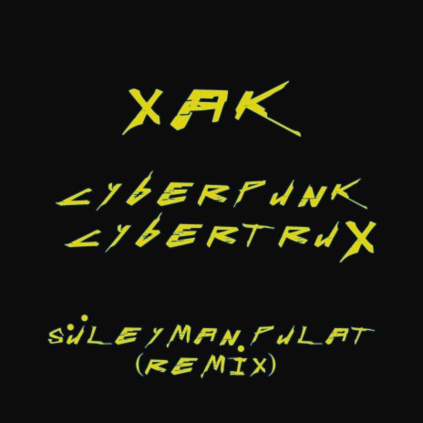 Cyberpunk Cybertrucks (Remix)