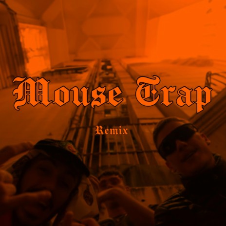MOUSE TRAP REMIX. ft. Ku$$in & DON VINYL | Boomplay Music