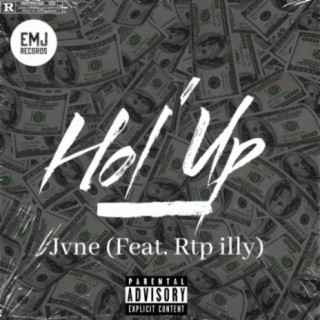 Hol' Up (feat. Rtp illy)