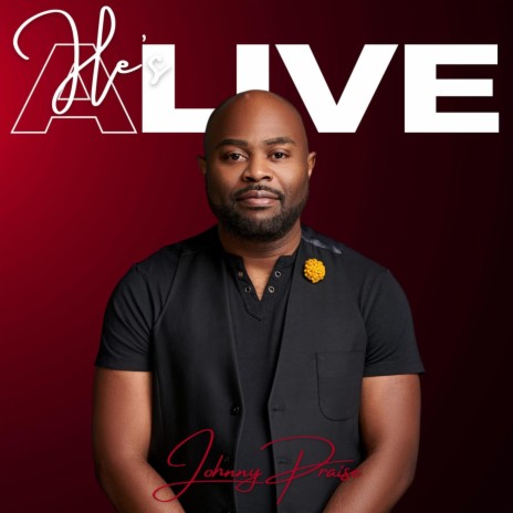 He's Alive (Live) | Boomplay Music