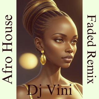 Faded Afro House