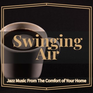 Jazz Music from the Comfort of Your Home