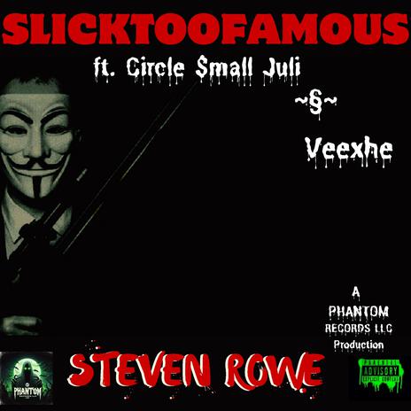 STEVEN ROWE ft. Circle Small Juli & Veexhe | Boomplay Music