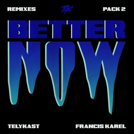 Better Now (DJ Inspire Remix) ft. Francis Karel & DJ Inspire | Boomplay Music
