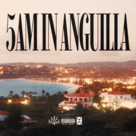 5AM IN ANGUILLA | Boomplay Music