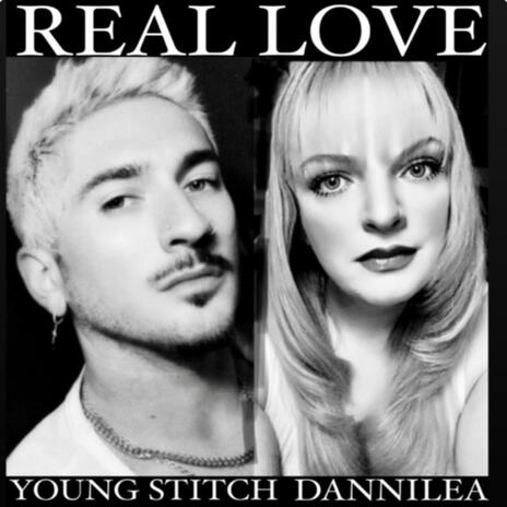 Real Love ft. Young Stitch | Boomplay Music