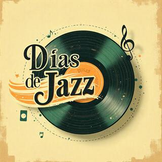 Días De Jazz