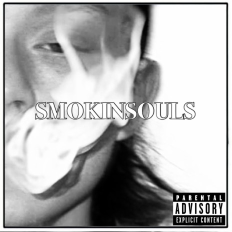 SMOKINSOULS | Boomplay Music