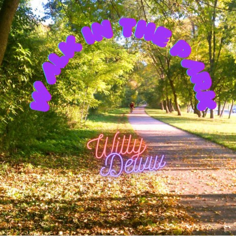 Walk In The Park | Boomplay Music