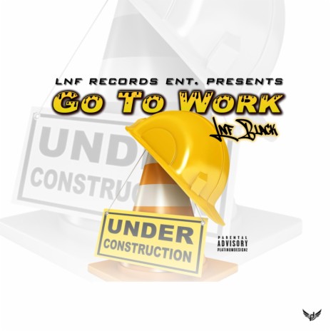 Lnf Black (Go To Work) | Boomplay Music