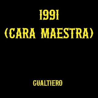 1991 (Cara maestra)