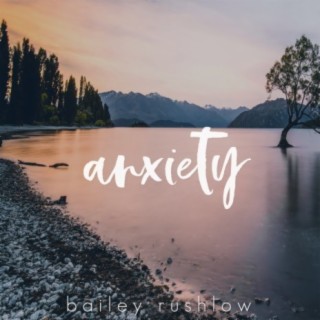 Anxiety (Acoustic)