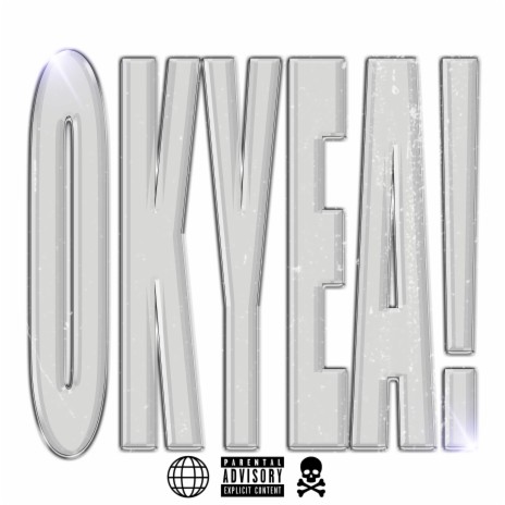 okyea! | Boomplay Music